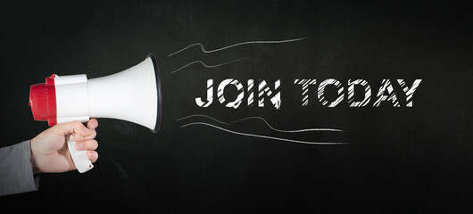 The hand is holding a loudspeaker. join today announcement