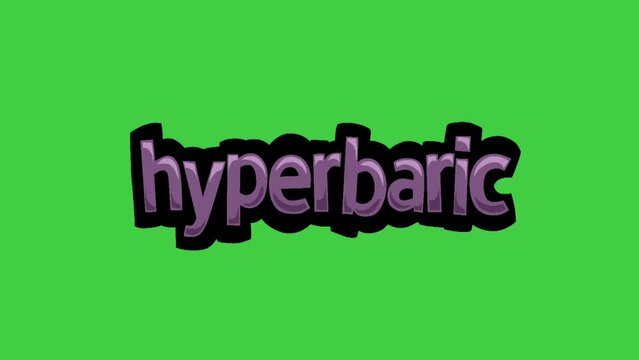 Green screen animation video written HYPERBARIC