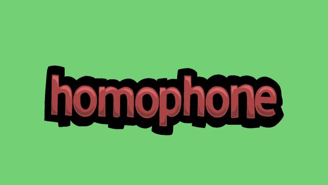 Green screen animation video written HOMOPHONE