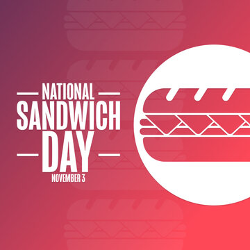 National Sandwich Day. November 3. Holiday concept. Template for background, banner, card, poster with text inscription. Vector EPS10 illustration.