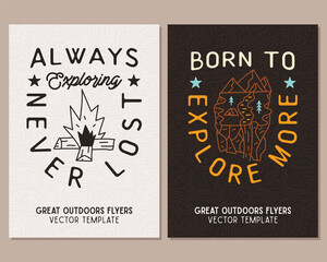 Camping flyer templates. Travel adventure posters set with line art and flat emblems and quotes - born to explore more with campfire. Summer A4 cards for outdoor parties. Stock