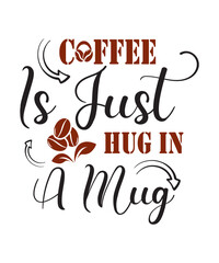 Fototapeta premium Coffee SVG Bundle, Coffee Quotes SVG file, Coffee funny SVG, coffee svg for cricut silhouette, cut file, cricut file, png, mug svg,coffee bundle svg, coffee svg , coffee png , coffee eps , coffee.