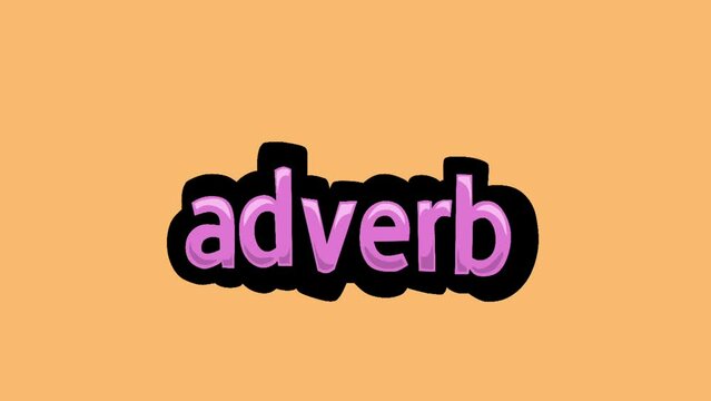 Orange screen animation video written ADVERB