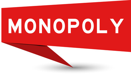 Red color speech banner with word monopoly on white background
