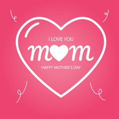 happy mother's day with heart