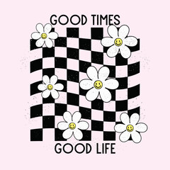 Streetwear Retro hand drawn Flowers with Slogan Good Times Good Life for T shirt Design
