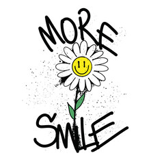Urban Street art Smile Flower with Slogan More Smile for T shirt Design