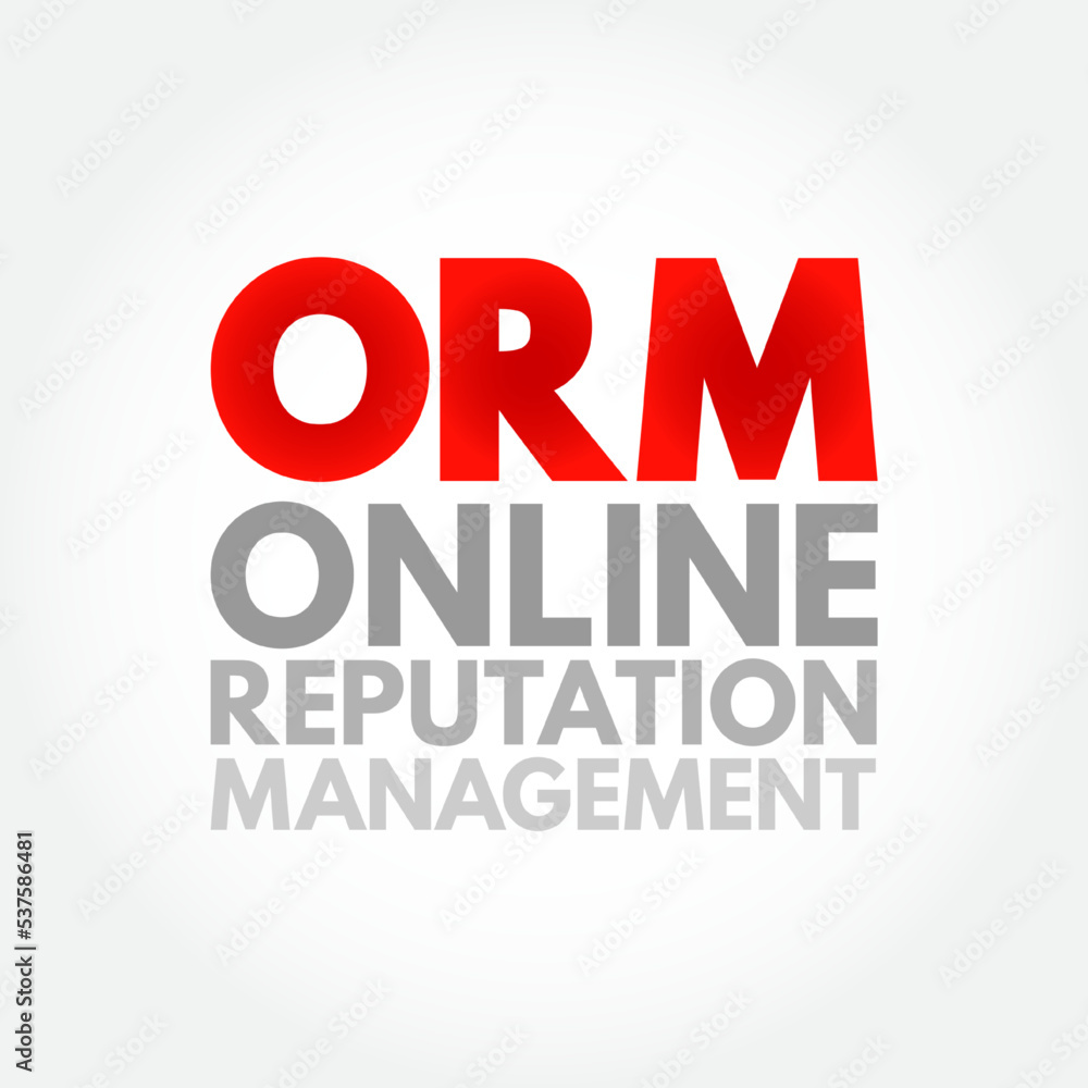 Poster orm online reputation management - practice of attempting to shape public perception of a person or 