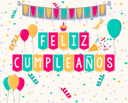 Vector Feliz Cumpleanos, translated Happy Birthday lettering design. Festive illustration with cake for greeting or invitation cards templates