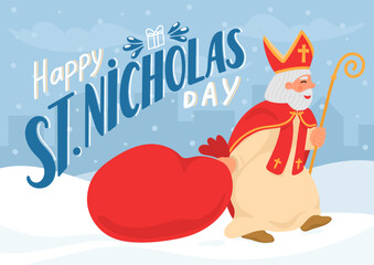 Happy Saint Nicholas Day. Catholic St. Nicolas carries a bag of gifts in winter city with hand drawn greeting lettering.