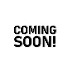 Coming soon. illustrations on white background.