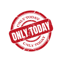 only today stamp. red round only today grunge vintage stamp. only today