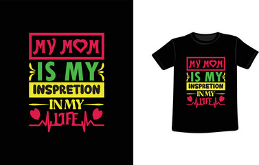 T-shirt design typography creative custom tshirt design Mom Typography T-shirt Design illustration Unique T-shirt Design vintage, vector, eps 10, apparel