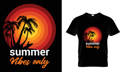 summer vibes only...t-shirt design tamalate