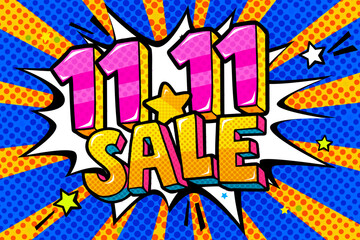 11.11 Big sale font expression pop art comic speech bubble.