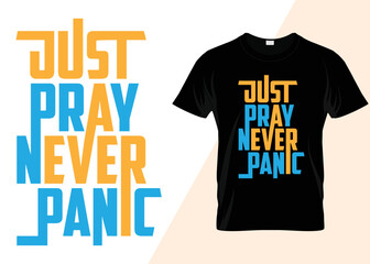 Just pray never panic t-shirt design