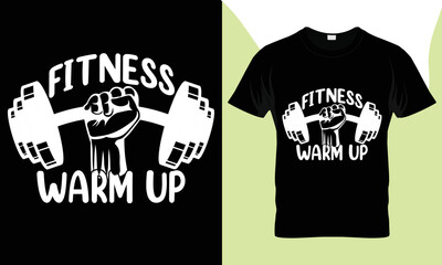 Gym t-shirt design,work,typography,workout progress,motivational,quotes,gym or fitness, inspirational,t-shirt design for sport,prints,Black T-shirt,dumbbell,weight,FITNESS WARM UP