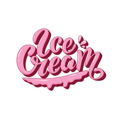 Ice Cream logo. Vector hand lettering. Volume glossy pink letters with melted elements. Delicious dessert. Creamy texture. Illustration for ice cream shop packaging banner poster flyer. Sweet. Dessert