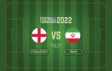 Fifa world cup 2022 England vs Iran football match template - obrazy, fototapety, plakaty
