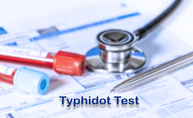 Typhidot Test Testing Medical Concept. Checkup list medical tests with text and stethoscope