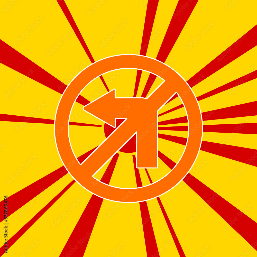 Poster no left turn sign on a background of red flash explosion radial lines. the large orange symbol is lo