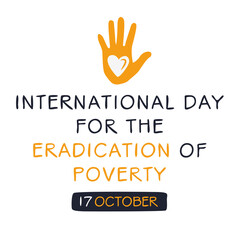 Obraz premium International Day for the Eradication of Poverty held on 17 October.
