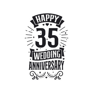 35 Years Anniversary Celebration Typography Design. Happy 35th Wedding Anniversary Quote Lettering Design.