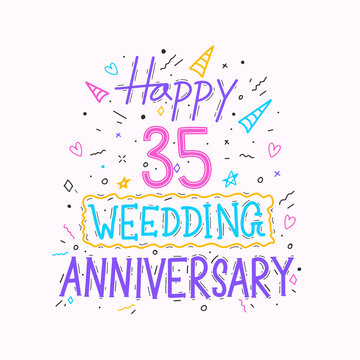 Happy 35th wedding anniversary hand lettering. 35 years anniversary celebration hand drawing typography design