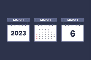 6 March 2023 calendar icon for schedule, appointment, important date concept