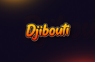 Country Name Djibouti Written on Dark Background: Design Illustration in Creative Hand drawn style with Yellow and Orange Gradient. Used for welcoming, touring, or independence day celebration