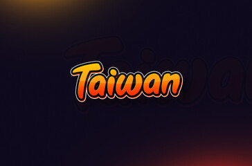 Country Name Taiwan Written on Dark Background: Design Illustration in Creative Hand drawn style with Yellow and Orange Gradient. Used for welcoming, touring, or independence day celebration