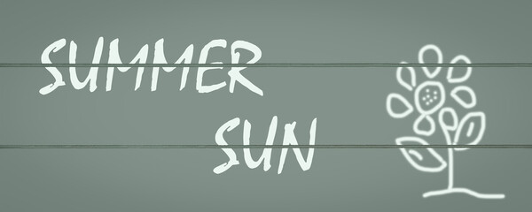 Ein Hintergrund, Schild mit der Schrift Summer, Sun.
