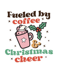 Fueled by coffee and Christmas cheer retro hippie typography sublimation SVG on white background