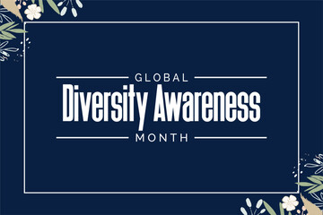 Obraz premium Global Diversity Awareness Month