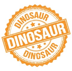 Obraz premium DINOSAUR text on orange round stamp sign