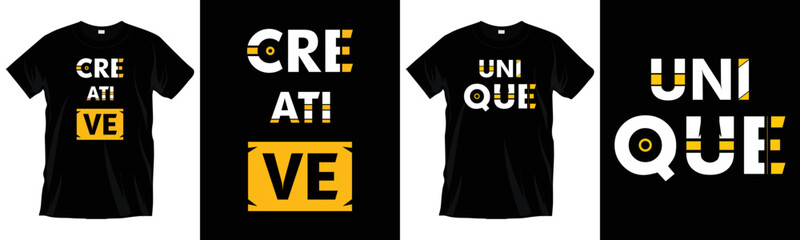 Creative and unique. Modern cool inspirational
typography t-shirt design for prints, apparel, vector, art, illustration, typography, poster, template, and trendy black tee shirt design.