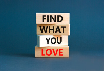 Find what you love symbol. Concept words Find what you love on wooden blocks. Beautiful grey table...