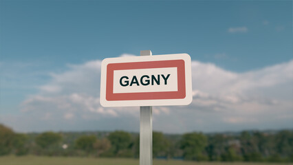 Panneau de la ville de Gagny. Entrée dans la municipalité.	
