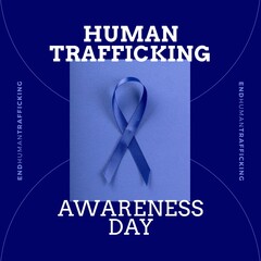 Composite of blue awareness ribbon with human trafficking awareness day and end human trafficking