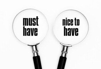 Must have or nice to have