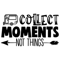 collect moment not things adventure design