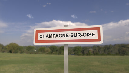 Panneau de la ville de Champagne-sur-Oise. Entr&eacute;e dans la municipalit&eacute;.
