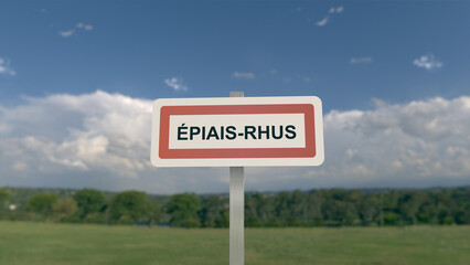 Panneau de la ville de Épiais-Rhus. Entrée dans la municipalité.