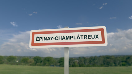 Panneau de la ville de Épinay-Champlâtreux. Entrée dans la municipalité.
