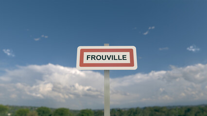 Panneau de la ville de Frouville. Entrée dans la municipalité.