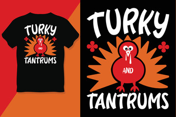 Turkey and Tantrums T Shirt Design Thanksgiving