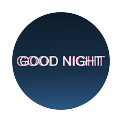 Good night and sweet dreams, vector. Vector vintage illustration.Sweet dreams - hand drawn lettering inscription for decor, print, textile vector.Modern lettering quote isolated on white background.