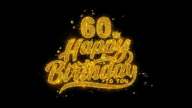 60th Happy Birthday typography text Reveal from Golden on Glitter Shiny Magic Particles Sparks. For Greeting Card, Celebration, Wishes, Events, Message, holiday, festival concept