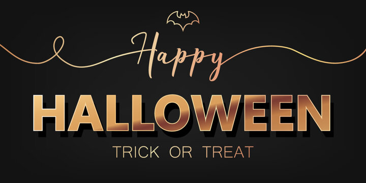 Holiday banner with golden text Happy Halloween and Trick or Treat for promotion, online or fashion advertising, social media, flyer, shop brochure, advert, tag, sign, label, coupon or store poster.