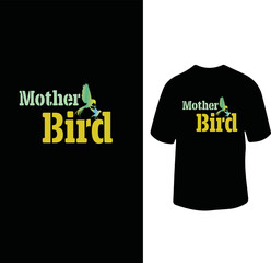 Mother Bird t shirt design